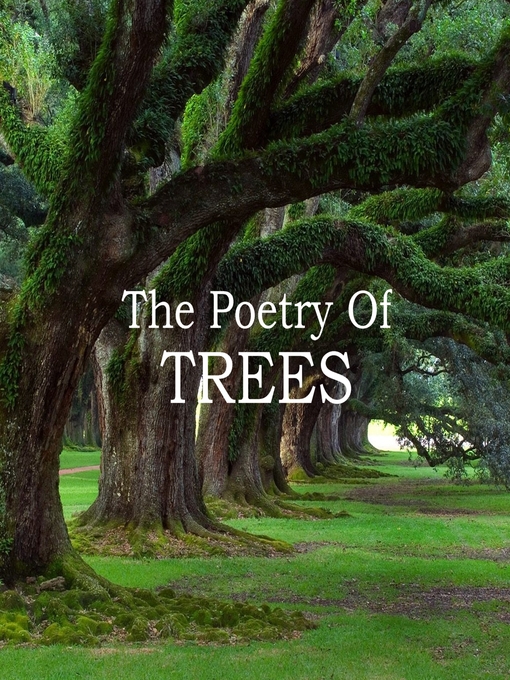 Title details for The Poetry of Trees by Alfred, Lord Tennyson - Available